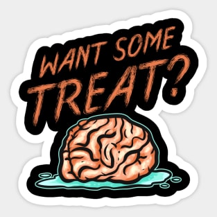 Zombie Brain Want Some Treat Halloween Sticker